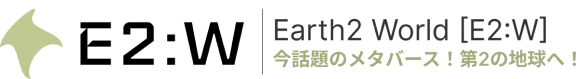 Earth2 World[E2:W]